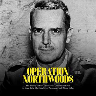 Operation Northwoods: When US Planned Terror Attacks on its Own Soil 